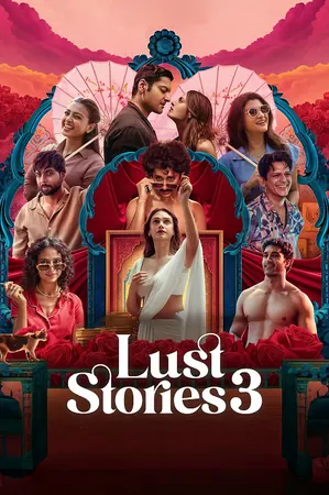 Lust Stories 3 เรื่องรัก เรื่องใคร่ 3 (2025)