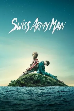 Swiss Army Man (2016)